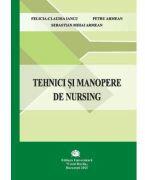 Tehnici si manopere de nursing - Felicia-Claudia Iancu (ISBN: 9786060111979)