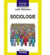 Sociologie - Lazar Vlasceanu (ISBN: 9789734618156)