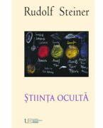 Stiinta oculta - Rudolf Steiner (ISBN: 9786068162874)