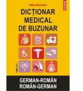 Dictionar medical de buzunar german-roman/roman-german - Hans Neumann (ISBN: 9789734625802)