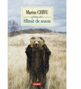 Sfirsit de sezon - Marius Chivu (ISBN: 9789734648801)