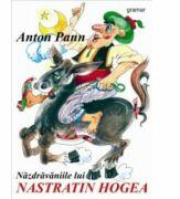 Nazdravaniile lui Nastratin Hogea, Anton Pann (ISBN: 9789735916282)