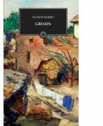 Groapa - Eugen Barbu (ISBN: 9786065880368)