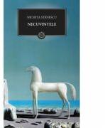 Necuvintele - Nichita Stanescu (ISBN: 9789736697968)