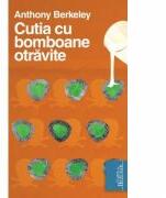 Cutia cu bomboane otravite - Anthony Berkeley (ISBN: 9786065880153)