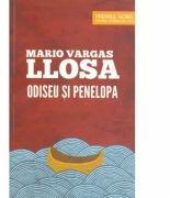 Odiseu si Penelopa - Mario Vargas Llosa (ISBN: 9786065880719)