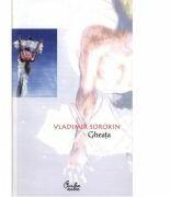 Gheata - Vladimir Sorokin (ISBN: 9789736691454)