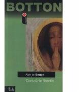 Consolările filozofiei - Alain de Botton (ISBN: 9789736692734)