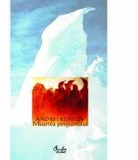 Moartea pinguinului - Andrei Kurkov (ISBN: 9789736692093)