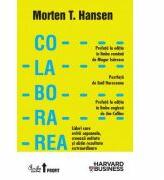 Colaborarea - Morten T. Hansen (ISBN: 9789736699788)