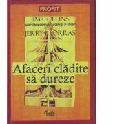 Afaceri cladite sa dureze - Jim Colling (ISBN: 9789736693083)