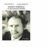Marin Sorescu in documente inedite (ISBN: 9786067112801)