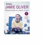 Intoarcerea bucatarului care se dezbraca. . . de secrete - 7 - Jamie Oliver (ISBN: 9789736698828)