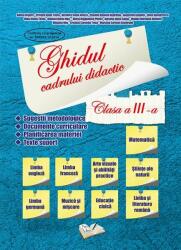 Ghidul cadrului didactic Clasa a 3-a - Adina Grigore (ISBN: 9786065747685)