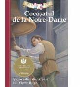 Cocosatul de la Notre-Dame. Repovestire dupa romanul lui Victor Hugo. - Deanna McFadden (ISBN: 9786065882522)