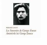 Amintirile lui George Enescu - Bernard Gavoty (ISBN: 9789736691645)