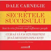 Secretele succesului (audiobook) - Dale Carnegie (ISBN: 9786065884465)
