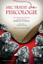 Mic tratat de pisicologie - Serban Foarta (ISBN: 9789735050542)