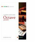 Octave paralele - Valentina Sandu-Dediu (ISBN: 9789735046323)