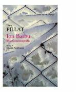 Ion Barbu. Micromonografie - Dinu Pillat (ISBN: 9789735046514)