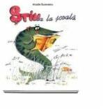 Stiuca la scoala - Arcadie Suceveanu (ISBN: 9789975692748)