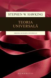 Teoria universala. Originea si soarta universului - Stephen Hawking (ISBN: 9789735048389)