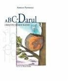 ABC-Darul crestin-democratiei - Adrian Papahagi (ISBN: 9786065881686)