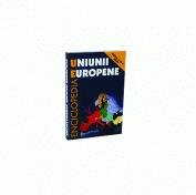 Enciclopedia Uniunii Europene. Ediţia a III-a (ISBN: 9789737839169)