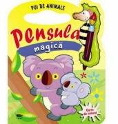 Pui de animale. Pensula magica (ISBN: 9789731972404)