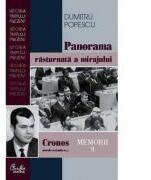 Cronos autodevorandu-se. Panorama rasturnata a mirajului politic. Memorii II - Dumitru Popescu (ISBN: 9789736691867)