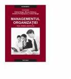 Managementul organizatiei. Teste, intrebari, studii de caz (ISBN: 9789737333018)