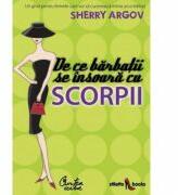 De ce barbaţii se insoara cu scorpii - Sherry Argov (ISBN: 9789736695650)