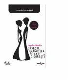 Gaseste dragostea pe care o doresti - Harville Hendrix (ISBN: 9789736696923)