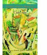 Ceas rau - de Gabriel Garcia Marquez (ISBN: 9789731034171)