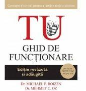 Tu. Ghid de functionare - Michael F. Roizen (ISBN: 9786065884106)