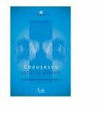 Ceausescu vazut de aproape - Toma Roman jr (ISBN: 9789736697036)