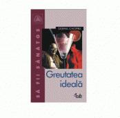 Greutatea ideala - Deepak Chopra (ISBN: 9789736690228)