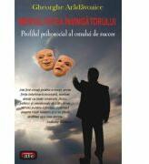 Mentalitatea invingatorului - profilul psihosocial al omului de succes - Gheorghe Aradavoaice (ISBN: 9789736362651)