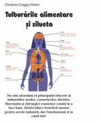 Tulburarile alimentare si silueta -Christine Craggs-Hinton (ISBN: 9789736361852)