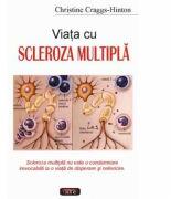 Viata cu scleroza multipla - Christine Craggs-Hinton (ISBN: 9789736362620)