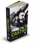 Victoria Books: Fidel Castro. O biografie - Volker Skierka (ISBN: 9789731931630)