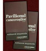 Pavilionul canceroşilor (Vol. I+II) - Alexandr Soljenitin (ISBN: 9781602571792)