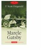 Marele Gatsby - Francis Scott Fitzgerald (ISBN: 9789734606207)