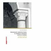 Programul arhitectural al Bisericii Romane unite cu Roma - Ina Rosu Vadeanu (ISBN: 9786065439399)