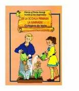 De la scoala primara la gimnaziu. Culegere de teste - Florica si Florea Ancuta (ISBN: 9789738493643)