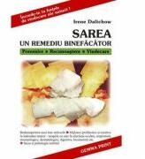 Sarea. Un Remediu Binefacator - Irene Dalichow (ISBN: 9789738635456)