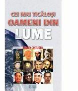 Cei mai ticalosi oameni din lume - Rodney Castleden (ISBN: 9789737285874)