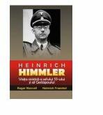 Heinrich Himmler - Roger Manvell (ISBN: 9786069203439)