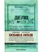 Dosarul Hitler -Henrik Eberle (ISBN: 9789738708945)