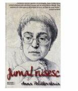 Jurnal rusesc - Anna Politkovskaia (ISBN: 9789737284280)